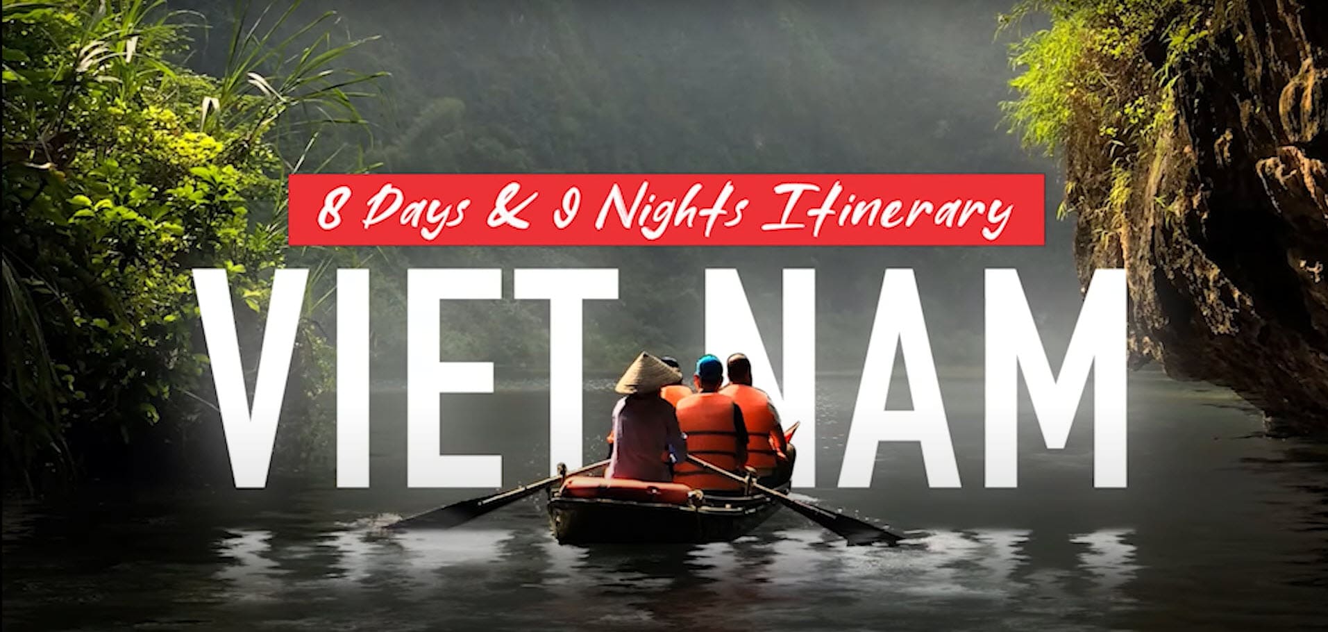 Vietnam 8 Days & 9 Nights